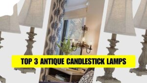 antique candlestick lamps